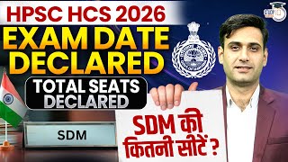HPSC HCS 2026 |  SDM की कितनी सीटें? Total Vacancy Out & Exam Date Declared | Narendra Sir | StudyIQ