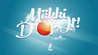 Mäkki - Drop It
