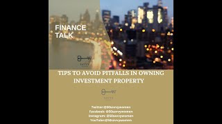 Tips To Avoid Pitfalls In Owning Investment Property