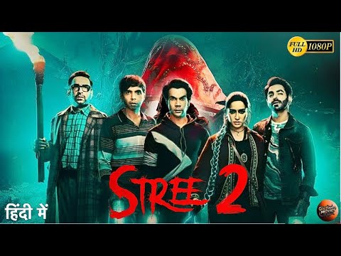 Stree 2 Full Movie | Rajkumar Rao | Shradhaa Kapoor | Bollywood Horror Movie 2024 | Reviews & Facts