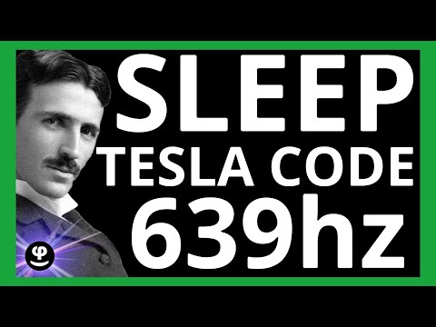 Tesla’s Secret Sleep Code | 11 Hours of 639 Hz Healing Vibes | Phi Balanced Music