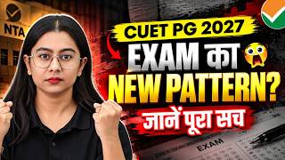 CUET PG 2027 | Exam Pattern Changed? | NTA New Pattern, Syllabus, Total Questions & Marking Scheme