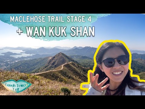 MacLehose Trail Stage 4 + Wan Kuk Shan Hong Kong