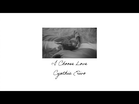 Cynthia Erivo - I Choose Love (Lyric Video)