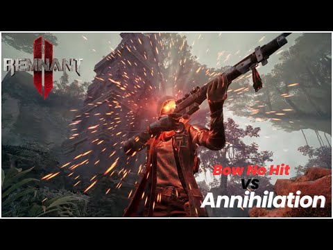 [Remnant 2] Bow No Hit vs Annihilation Apocalypse (Final Boss)