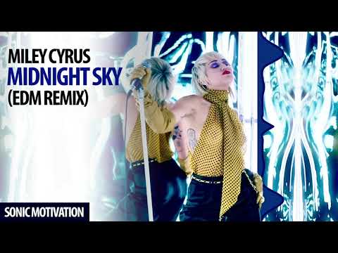 Miley Cyrus - Midnight Sky (EDM Remix)