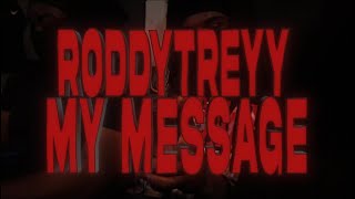 RoddyTreyy-My message (FreePooh) (official video) @shotbyJ.R