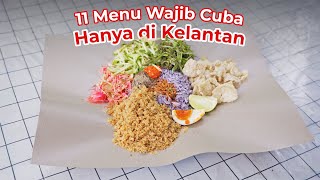 Eat Like a Local in Kelantan: 11 Street Eats (Mega Marathon)