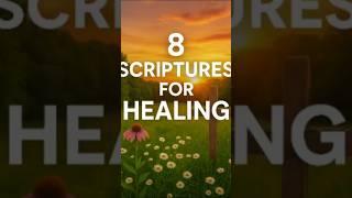 8 Powerful Bible Scriptures for Healing | Find Peace & Restoration