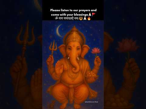 Ganpati Bappa 🙏 Powerful Blessings Await 🌙 | Om Gan Ganapataye Namah 🔱🔥 #bappamorya #viral
