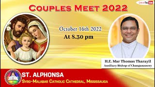 Couples Meet 2022 I H.E. Mar Thomas Tharayil I Auxiliary Bishop of Changanassery