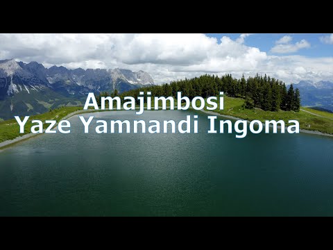 Amajimbosi - Yaze Yamnandi Ingoma (Official Lyric Video)