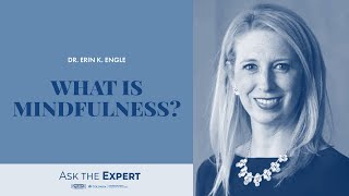 What is mindfulness?