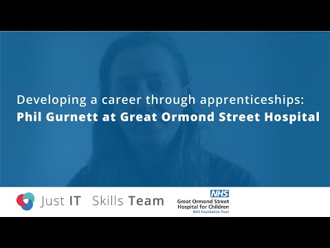 Developing a career through apprenticeships - Phil Gurnett at Great Ormond Street Hospital