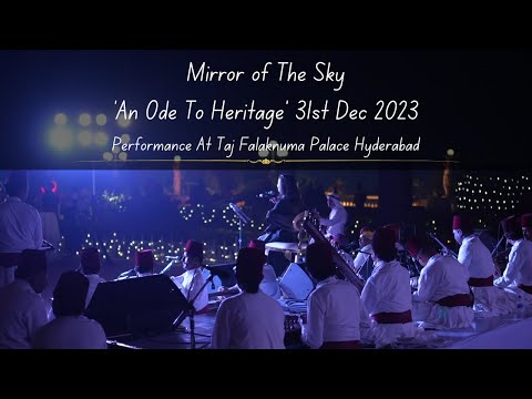 Mirror of The Sky 'An Ode To Heritage' with 21 Artists at #TajFalaknumaPalace | RAAHEIN Gharana