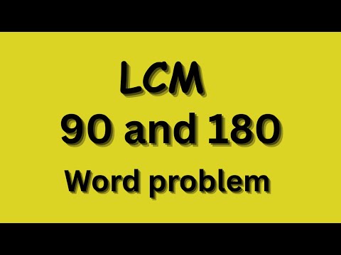 LCM of 90 and 180| word problem| lcm by division and prime factorization method|maths climber