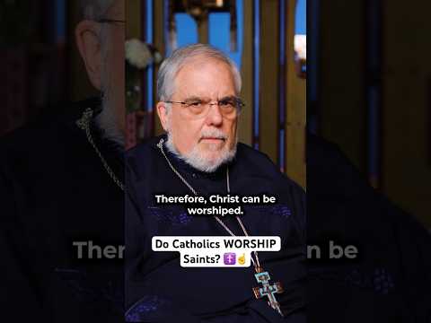 Do Catholics WORSHIP Saints?