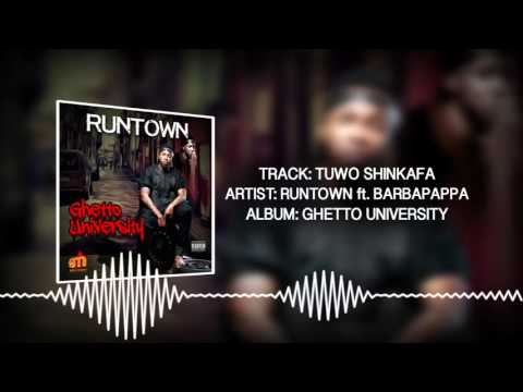 Tuwo Shinkafa (Official Audio) - Runtown ft. Barbapappa | Ghetto University