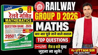 RRB GROUP D 2026 | MATHS | PRACTICE SET | All Latest Questions | By Uttam Sir