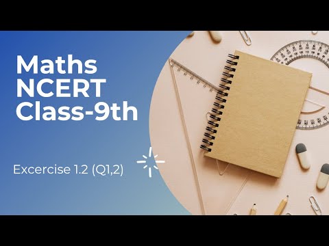 Maths class 9th Ex-1.2 (Q 1&2)