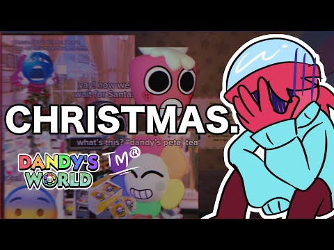 🎄WHAT I THINK DANDY’S WORLD TOONS WILL ACT LIKE ON CHRISTMAS..