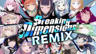 Hololive English - Breaking Dimensions (Remix)