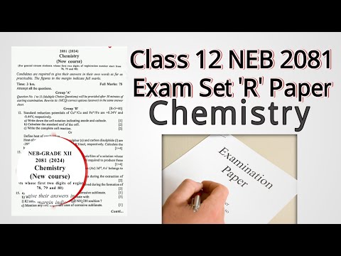 NEB Chemistry Q. Paper Solution 2081 Set "R" Class 12 (Group A, B & C ) all sol. for step by step
