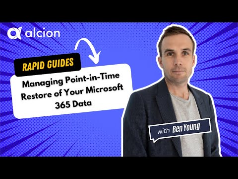 Managing Point-in-Time Restore of Your Microsoft 365 Data