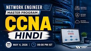 CCNA Hindi :- Network Engineer Master's Program | Network Kings