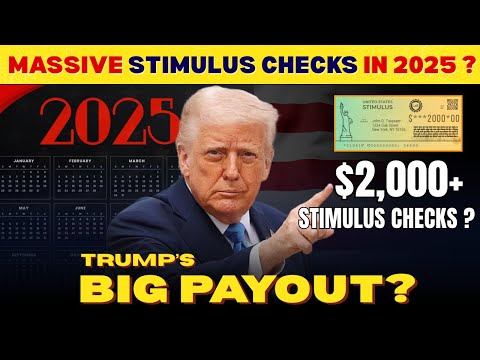 Trump’s 2025 Comeback: Will He Approve Massive $2,000+ Stimulus Checks?