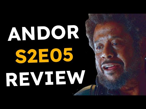Andor: Season 2 Episode 5 - Review