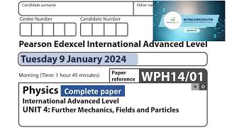 Past paper solution of Edexcel IAL Physics Unit 4 WPH14 Jan 2024