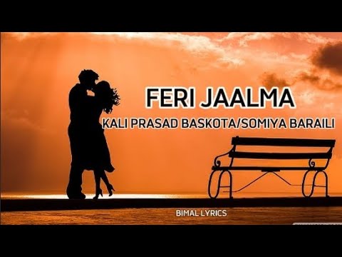 Feri Resham Filili :- Feri Jaalma(Lyrics) | makuri jhai ghumighumi-@BIMALLYRICS48