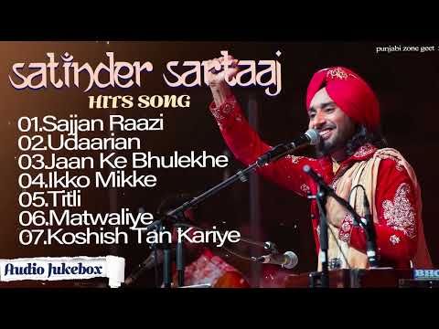 Satinder Sartaaj Hits Songs | Romantic Songs |Best of Satinder Sartaaj Songs | #satindersartaaj 2025