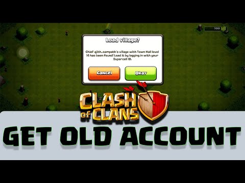 How to Get Old CLASH OF CLANS Account