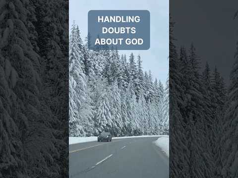 Why Your Spiritual Doubts Might Actually Strengthen Your Faith