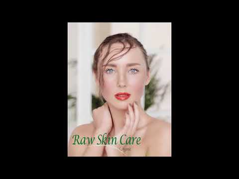 Raw Skin Care Organic Beauty