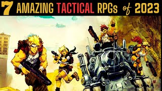 7 Amazing Tactical RPGs of 2023