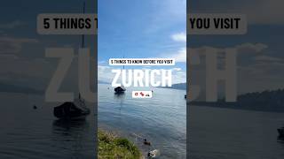 5 things to know before you visit Zurich in Switzerland #zurich #visitzurich #travel #europetravel