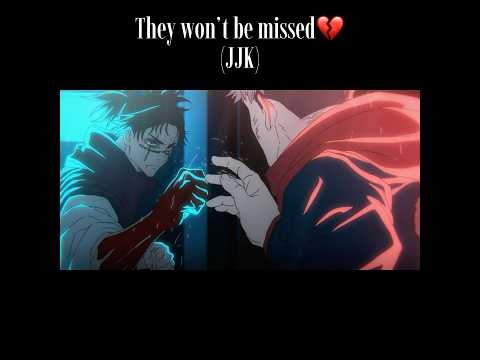 They won’t be missed💔 (JJK version)