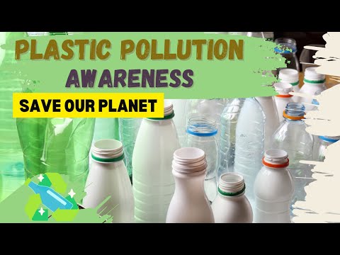 Plastic Pollution  Awareness