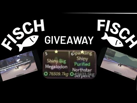FISCH GIVEAWAY MEGALODON AND NORTHSTAR SERPANT