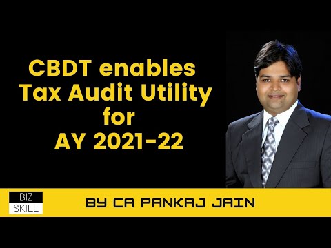 Tax Audit Utility for AY 2021-22 enabled |  #incometax #taxupdates #taxaudit