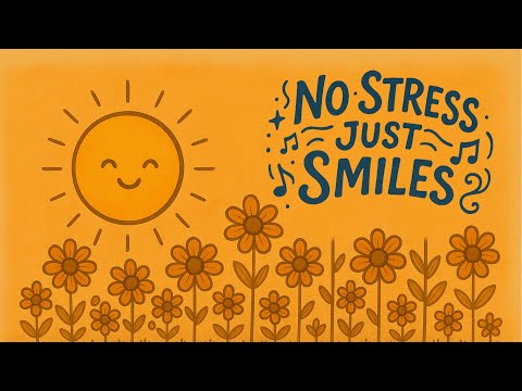 No Stress Just Smiles 🌞 | Happy Music to Brighten Your Morning
