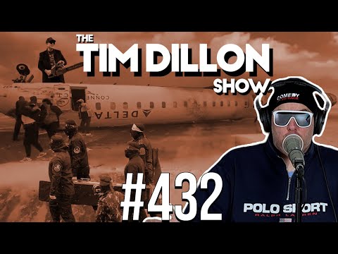 Delta Payoffs & The Hamas Parade | The Tim Dillon Show #432