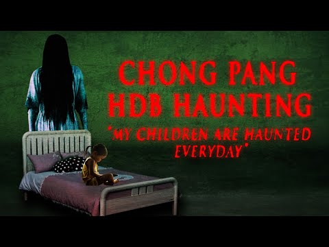 Chong Pang HDB Haunting【 M-Files 魔鬼呀 】