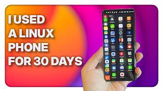 iOS and Android suck now, so I used a Linux Phone for 30 days