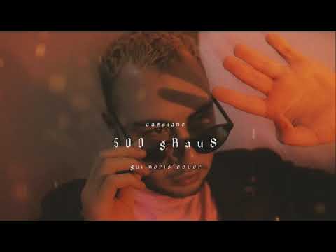 cassiane - 500 gRauS (gui neris cover) #POPWORSHIP