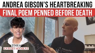 Andrea Gibson's TEARFUL 'Love Letter From Afterlife'; Poem REVEALED Just Before Tragic Death At 49