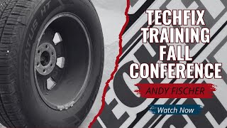 Andy Fischer TechFix Fall Conference 2024